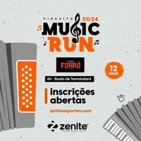 CIRCUITO MUSIC RUN 2024 - ETAPA FORRÓ 