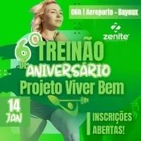 6º TREINÃO DE ANIVERSÁRIO DO PROJETO VIVER BEM - BAYEUX